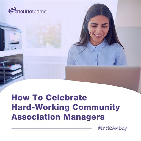 How To Celebrate Community Association Managers — Satellite Teams