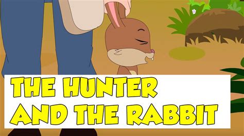 The Hunter And The Rabbit Children Moral Story Animal And Bird