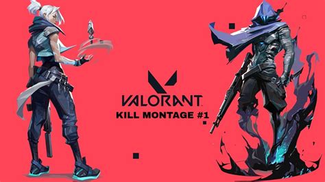 Valorant Kill Montage 1 Youtube
