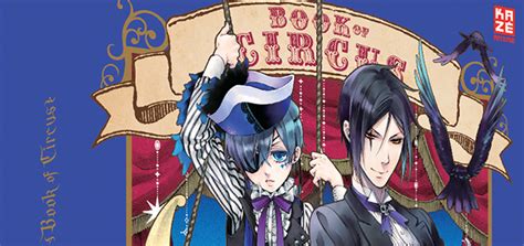 Категория манга в жанре трагедия, история, мистика. Black Butler - Book of Circus - Kazé veröffentlicht ...