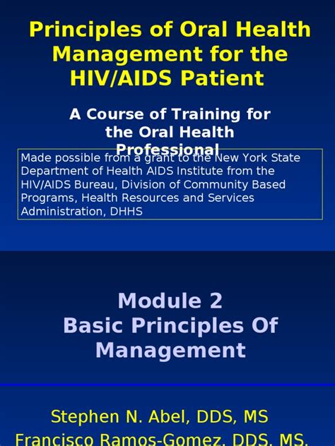 Basic Principles Of Oral Health Management For The Hivaids Patient