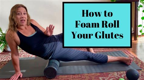 Foam Rolling For Glutes Youtube