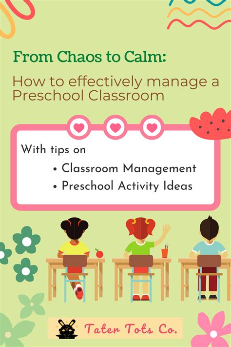 From Chaos To Calm How To Effectively Manage A Preschool Classroom