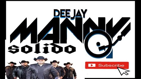 Grupo Solido Como Le Haces Dj Manny Tampa 2015 Youtube