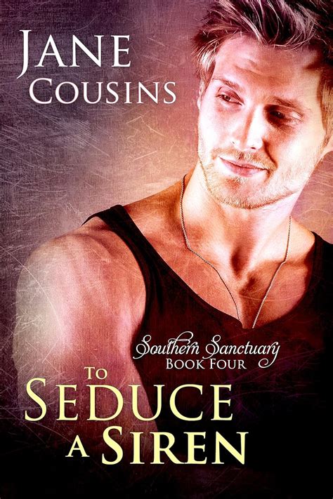 Amazon Com To Seduce A Siren Southern Sanctuary Book 4 EBook