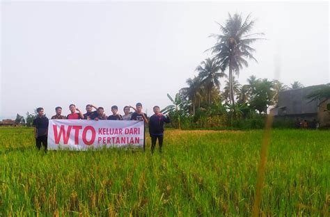 Hari Perjuangan Internasional Melawan WTO Saatnya Kedaulatan Pangan Ditegakkan Serikat
