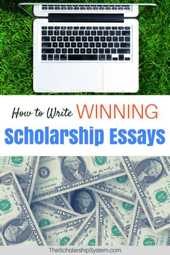 How To Write Winning Scholarship Essays The Scholarship System