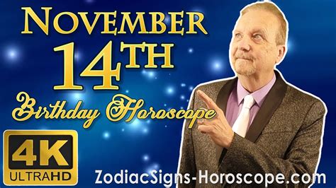 November 14 Zodiac Horoscope And Birthday Personality November 14th