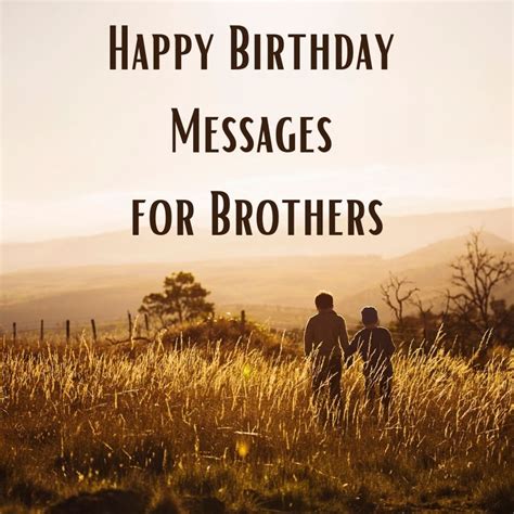 49 happy birthday brother status. 141 Birthday Wishes, Texts, and Quotes for Brothers ...