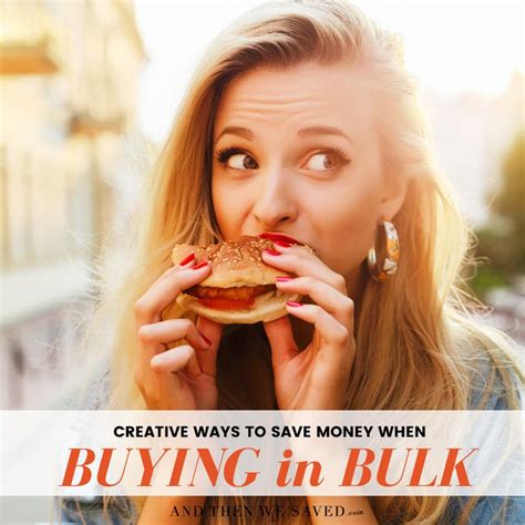 Creative Ways To Save Money With Bulk Buying Ways To Save Money