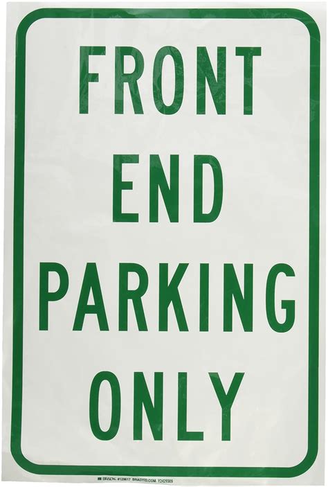 Brady 129617 Traffic Control Sign Legendfront End Parking Only 18
