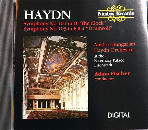 Symphonies Haydn Fischer Austro Hungarian Haydn Orchestra