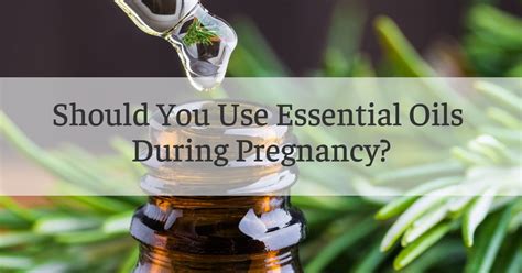 Check spelling or type a new query. Essential Oils Safe for Pregnancy? Plus Oils to AVOID When ...