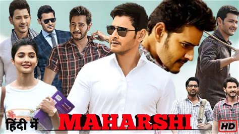 Maharshi Full Movie In Hindi Dubbed Review And Facts Mahesh Babu Pooja