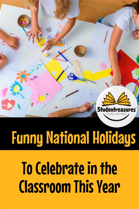 Funny National Holidays To Celebrate In The Classroom This Year