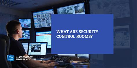 What Is A Security Control Room Security Control Room In 2022