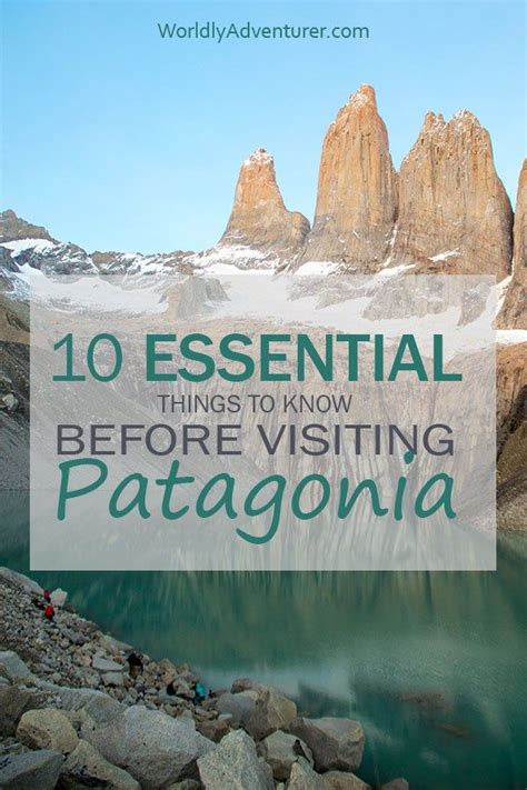 How To Travel To Patagonia The Essential Guide For Visitors In 2023