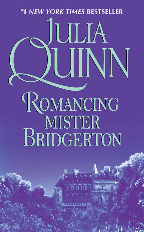 Build a legacy family history book. Romancing Mister Bridgerton | Julia Quinn