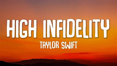 Taylor Swift High Infidelity Youtube