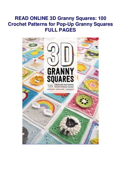 pdf ebook 3d granny squares 100 crochet patterns for pop up granny squares
