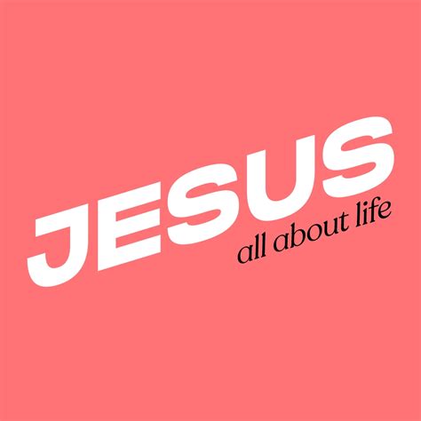 Jesus All About Life