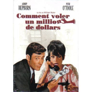 Résumé du film comment voler un million de dollars. William Wyler : Comment voler un million de dollars ...