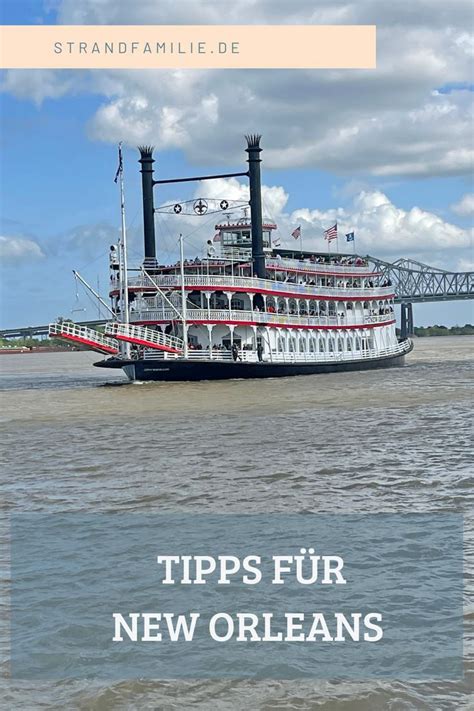 Tipps Und Infos Für Eure Städtereise Nach New Orleans New Orleans