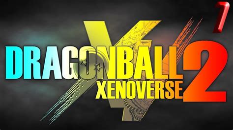 Maybe you would like to learn more about one of these? Dragon Ball Xenoverse 2 (Modo Historia) #1 "Comienza la ...