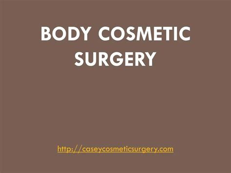 Ppt Dr Gregory M Casey Explains Cosmetic Surgery Powerpoint