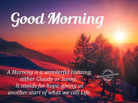 A Morning Is A Wonderful Blessing Good Morning Good Morning
