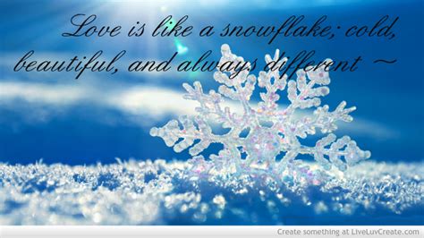 Snowflake Love Quotes Quotesgram