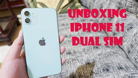 Unboxing Iphone 11 Dual Sim Youtube