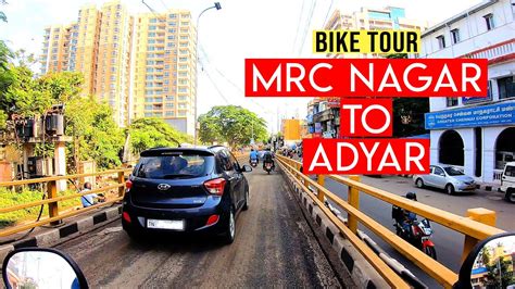 Mrc Nagar To Adyar Chennai Bike Tour Youtube