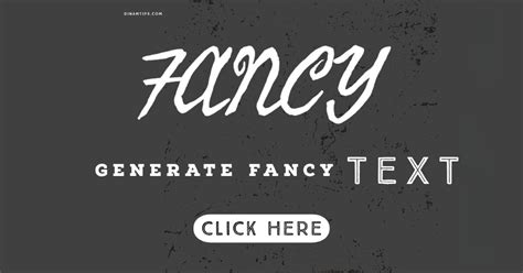 Fancy Text Font Generator Fancy Text Generate By Dinamtips Medium