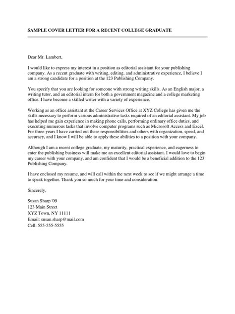 Maybe you would like to learn more about one of these? Sample Cover Letter for a Recent College Graduate | Résumé ...