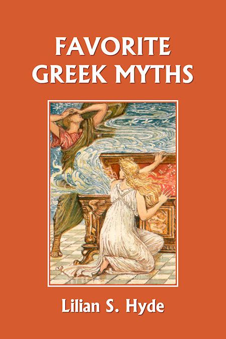 Favorite Greek Myths – Yesterday's Classics
