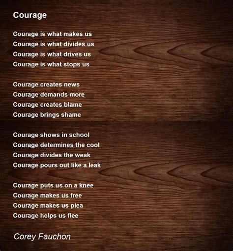 Courage Poem By Corey Fauchon Poem Hunter
