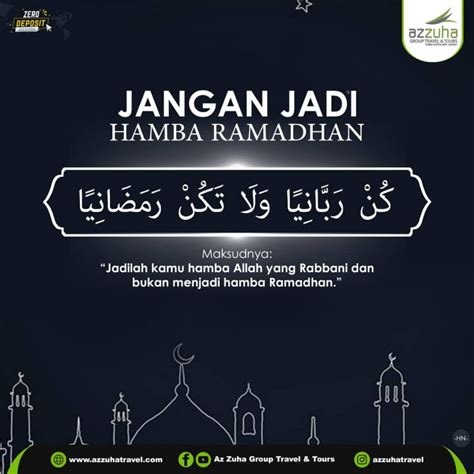 Jangan Jadi Hamba Ramadhan Az Zuha Group Travel And Tours Sdn Bhd