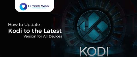 How To Update Kodi To The Latest Version For All Devices