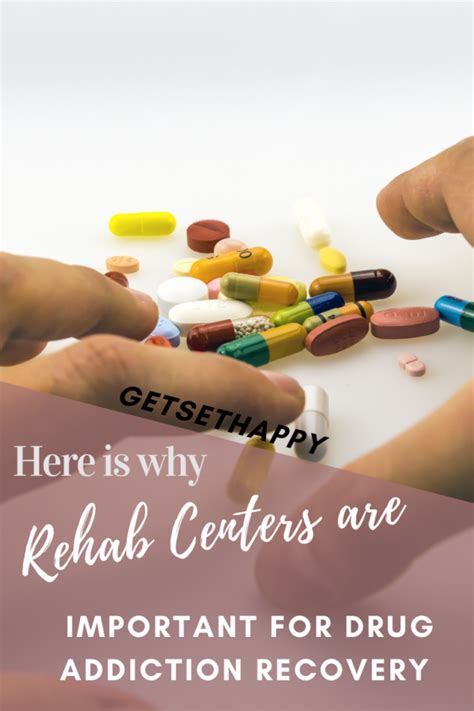 The Importance Of Rehab For Addiction Recovery Getsethappy