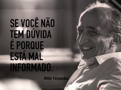Frases De Millôr Fernandes