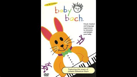 Opening To Baby Bach 2002 Dvd Youtube