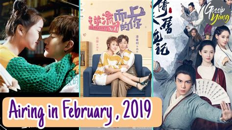 Top 6 Most Anticipated Chinese Drama Airing In February 2019 Youtube