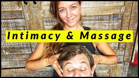 mini massage sessions a simple way to reconnect and increase intimacy with your partner youtube