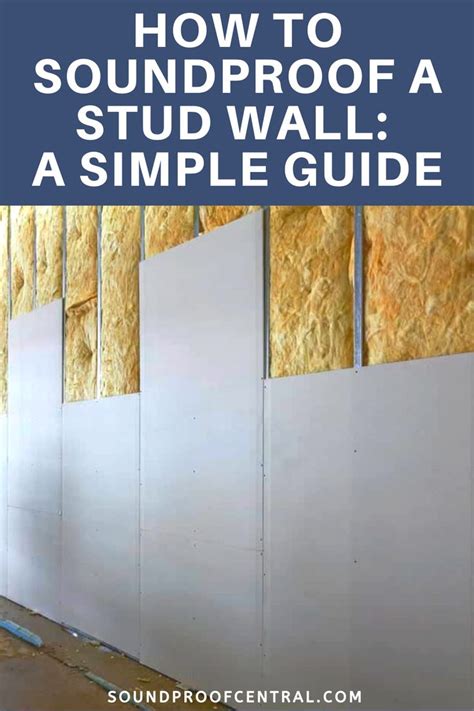 How To Soundproof A Stud Wall A Simple Guide Sound Proofing Stud