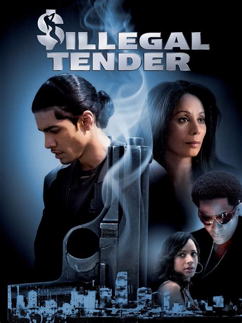 Illegal Tender 2007 Rotten Tomatoes