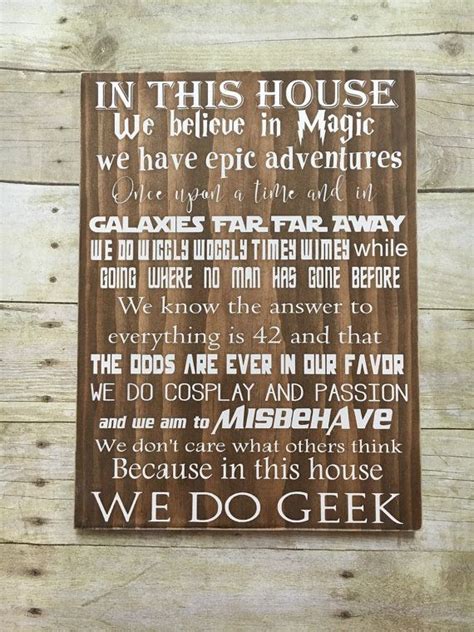 In This House We Do Geek Wood Sign 12x15 12x20 In This House We