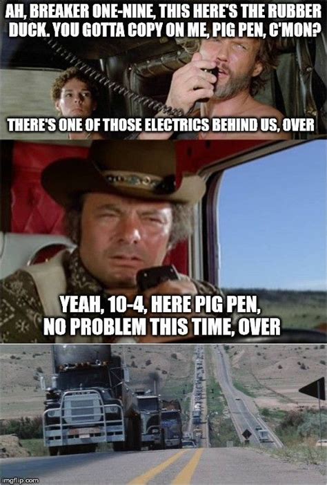 You see my adjutant made rather a silly mistake. Pin by James Michlen on music kid | Big rig trucks, Truck memes, Truck driver quotes