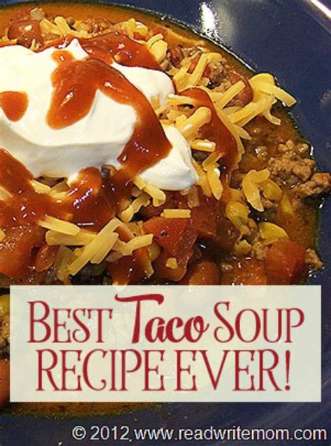 Best chuck roast dinner in town. Best Taco Soup Recipe Ever- Quick and Easy Dinner Idea