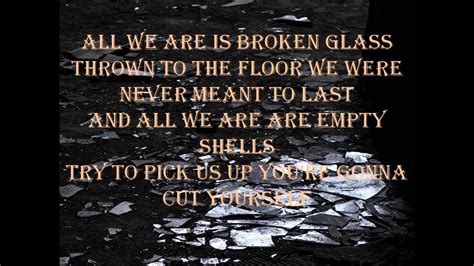 Three Days Grace Broken Glass Lyrics Youtube